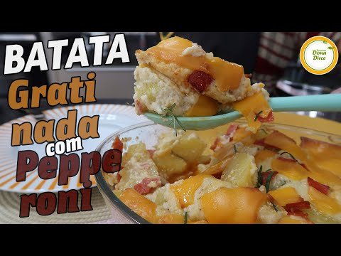 RECEITA DE BATATA GRATINADA CREMOSA SUPER SIMPLES E FÁCIL | BATATA AO FORNO COM PEPPERONI #832